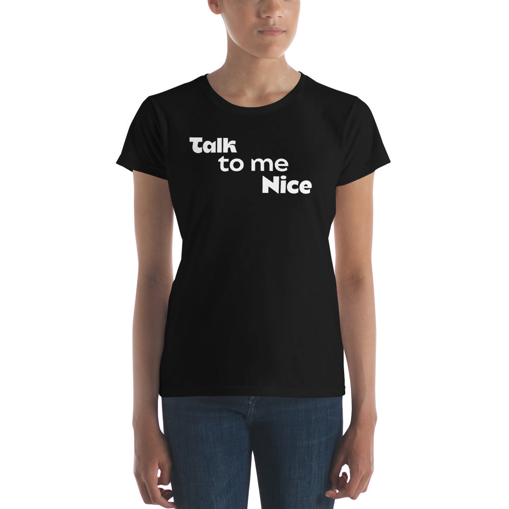 Talk to me Nice women's short sleeve t-shirt