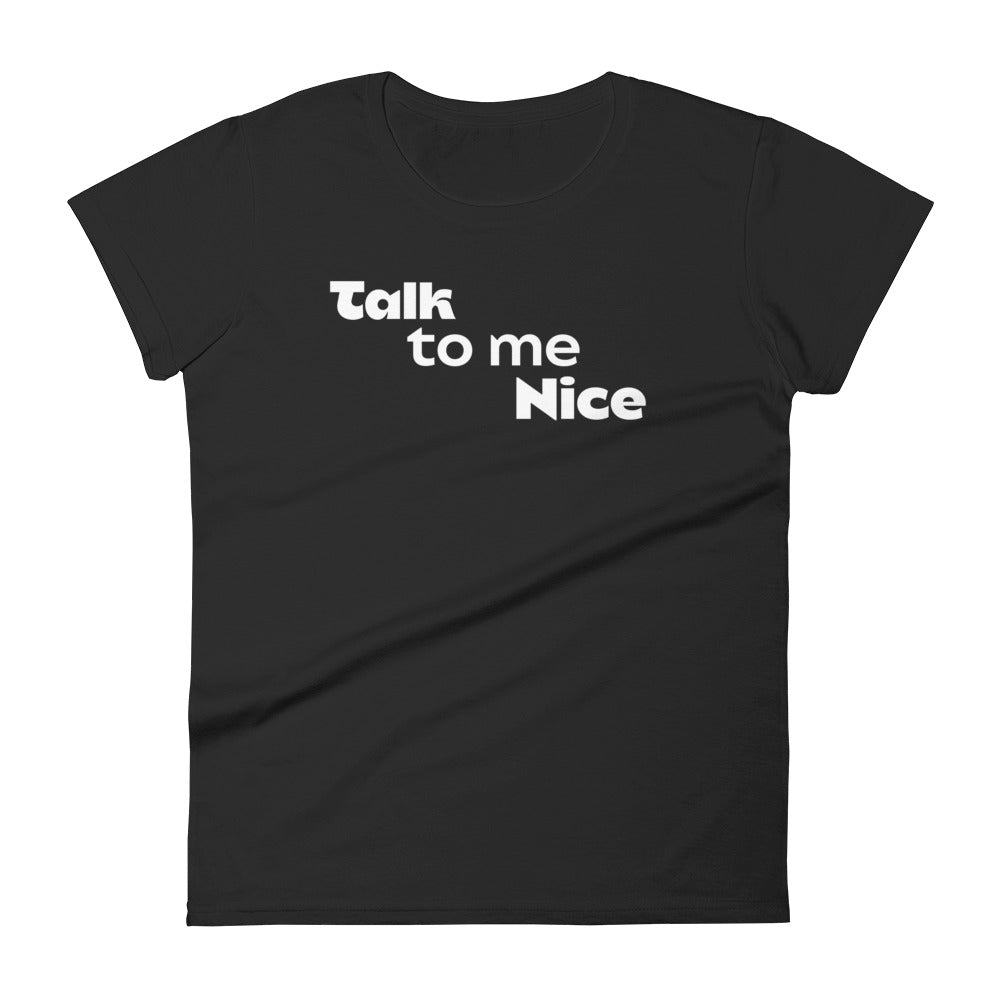 Talk to me Nice women's short sleeve t-shirt